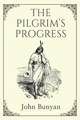 bokomslag The Pilgrims Progress