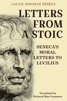 Lucius Annaeus Seneca - Letters from a Stoic, Häftad