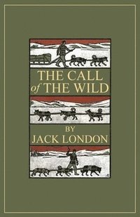 bokomslag The Call of the Wild (EditionSecond Edition)