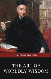 bokomslag Art of Worldly Wisdom
