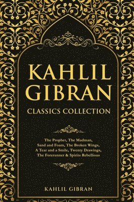 Kahlil Gibran Classics Collection 1