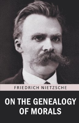 bokomslag On the Genealogy of Morals