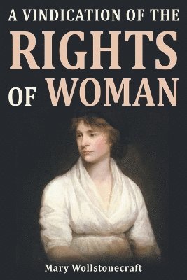 Vindication of the Rights of Woman