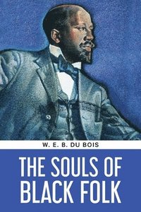 bokomslag Souls of Black Folk