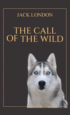 The Call of the Wild (EditionSecond Edition) 1