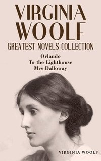 bokomslag Virginia Woolf Greatest Novels Collection