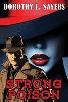 Dorothy L Sayers - Strong Poison, Häftad