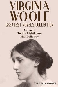 bokomslag Virginia Woolf Greatest Novels Collection