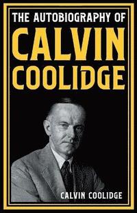 bokomslag Autobiography of Calvin Coolidge