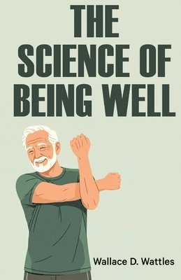 Science of Being Well