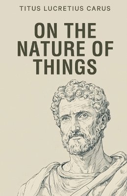 On the Nature of Things