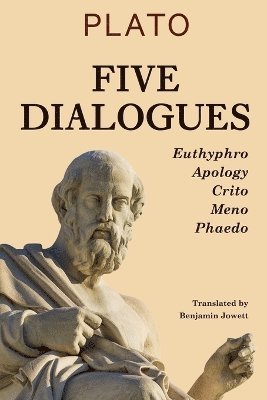 bokomslag Five Dialogues: Euthyphro, Apology, Crito, Meno, Phaedo