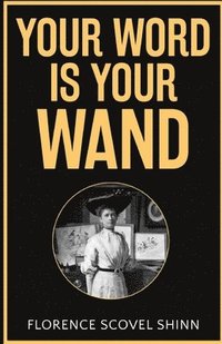 bokomslag Your Word is Your Wand
