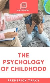 bokomslag The Psychology of Childhood