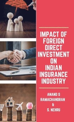 bokomslag Impact of Foreign Direct Investment on Indian Insurance Industry