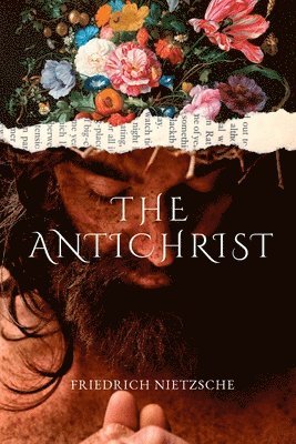 Friedrich Wilhelm Nietzsche - Antichrist, Häftad