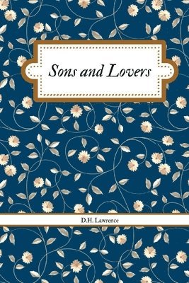 D H Lawrence - Sons and Lovers, Häftad