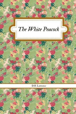 The White Peacock 1