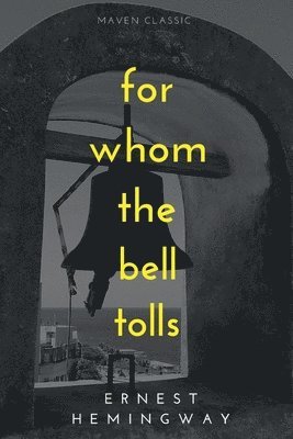 bokomslag For Whom The Bell Tolls