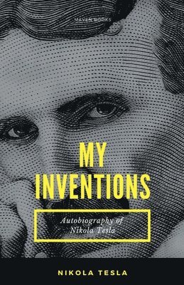 bokomslag My Inventions