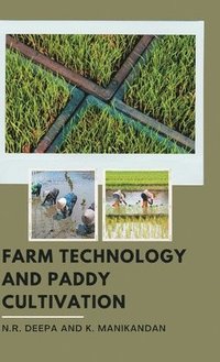 bokomslag Farm Technology and Paddy Cultivation