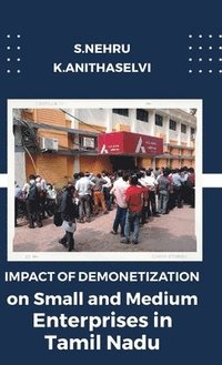bokomslag Impact of Demonetization on Small and Medium Enterprises in Tamil Nadu