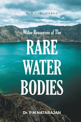 Water Resources of the Rare Water Bodies 1