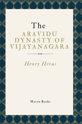 The Aravidu Dynasty of Vijayanagara 1