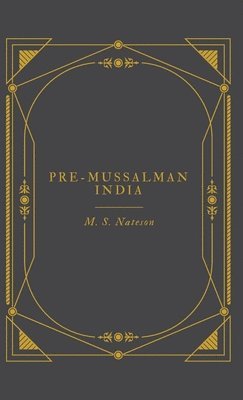 Pre-Mussalman India 1