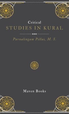 Critical Studies in Kural 1
