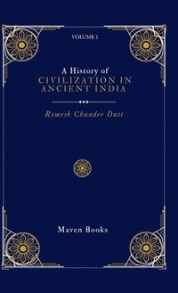 bokomslag A History of CIVILIZATION IN ANCIENT INDIA