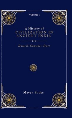 A History of CIVILIZATION IN ANCIENT INDIA 1