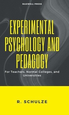 bokomslag Experimental Psychology and Pedagogy