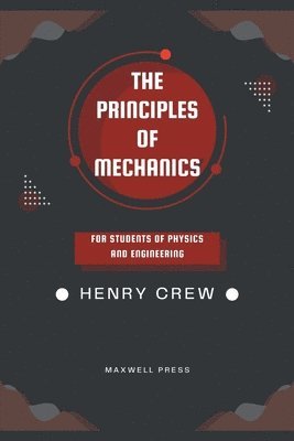 The Principles of Mechanics 1