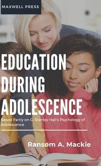 bokomslag Education During Adolescence