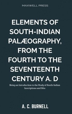 bokomslag Elements of South-Indian Palæography,
