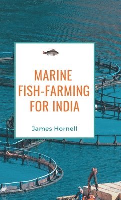 Marine Fish-Farming for India 1