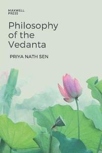 bokomslag Philosophy of the Vedanta