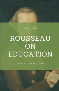bokomslag Rousseau on Education