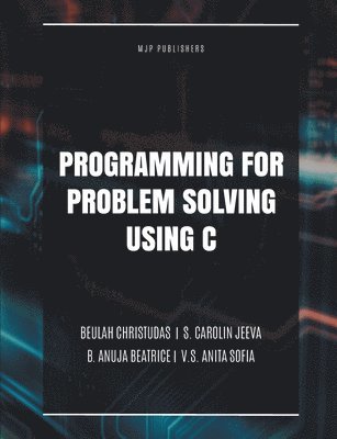 Programming for Problem Solving Using C 1