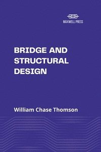bokomslag Bridge and  Structural Design