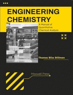 bokomslag Engineering Chemistry A Manual of Quantitative Chemical Analysis