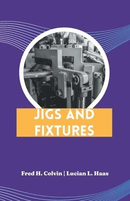 bokomslag Jigs and Fixtures