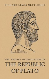bokomslag Theory of Education in the Republic of Plato