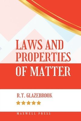 Laws and Properties of Matter 1