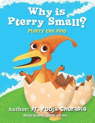 Pooja Choradia - Why is Pterry Small?, Häftad