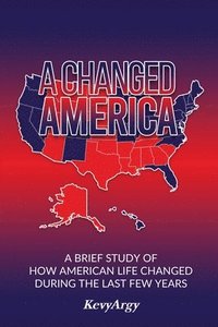 bokomslag Changed America