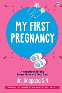 bokomslag My First Pregnancy