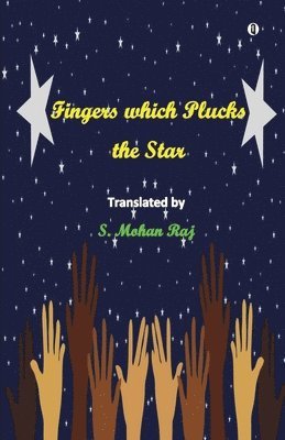 Fingers Which Plucks the Star 1