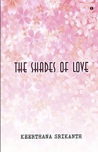 bokomslag The Shades Of Love